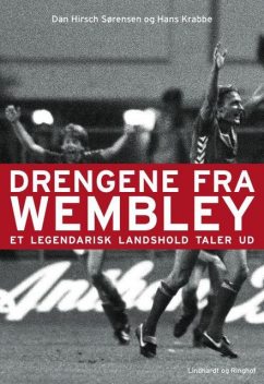 Drengene fra Wembley, Dan H. Sørensen, Hans Krabbe