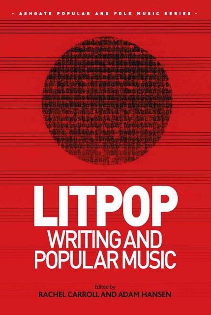 Litpop: Writing and Popular Music, Rachel Carroll