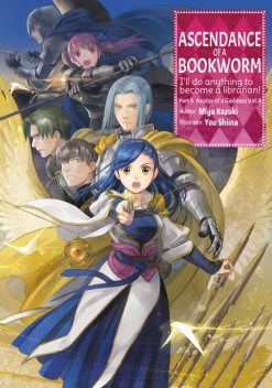 Ascendance of a Bookworm: Part 5 Avatar of a Goddess Volume 8, Miya Kazuki, You Shiina, quof, Kieran Redgewell