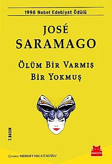 Ölüm Bir Varmış Bir Yokmuş, José Saramago