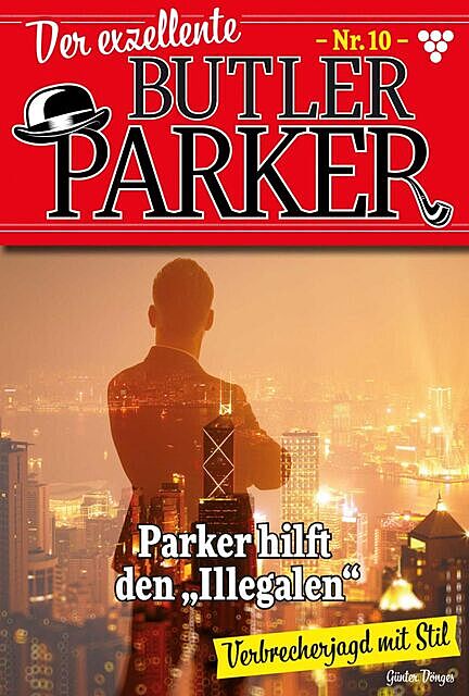 Der exzellente Butler Parker 10 – Kriminalroman, Günter Dönges