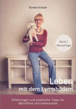 Leben mit dem Lymphödem, Kirsten Schade