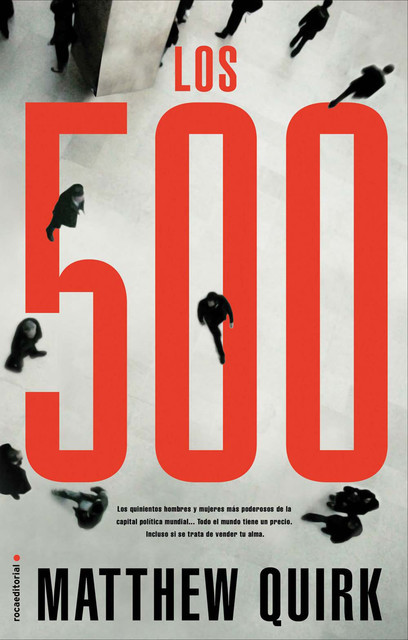 Los 500, Matthew Quirk