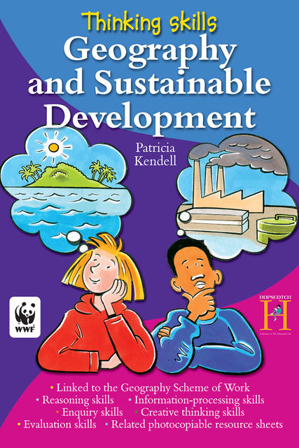 Thinking Skills – Geography and Sustainable Development, Patricia Kendell