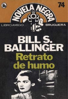 Retrato De Humo, Bill S.Ballinger