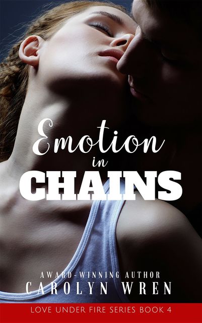 Emotions in Chains, Carolyn Wren
