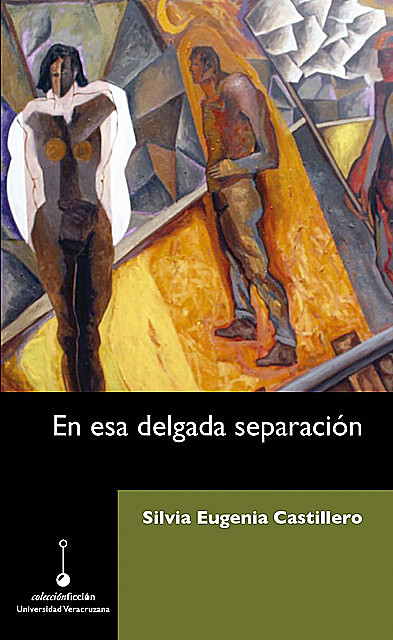 En esa delgada separación, Silvia Eugenia Castillero