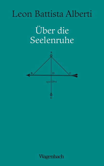 Über die Seelenruhe, Leon Battista Alberti