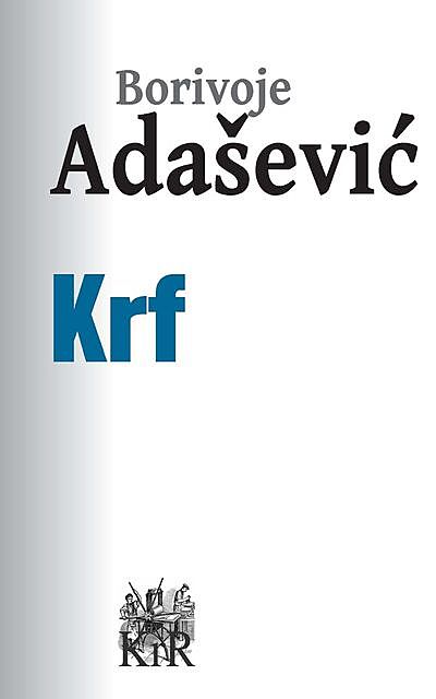 Krf, Borivoje Adašević