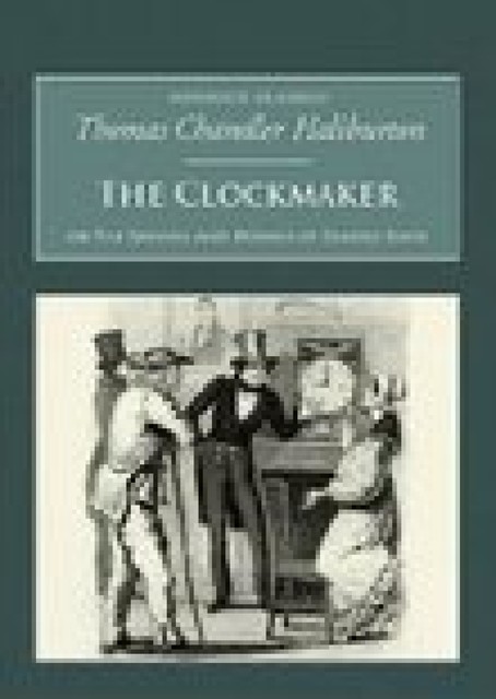 The Clockmaker, Thomas Chandler Haliburton