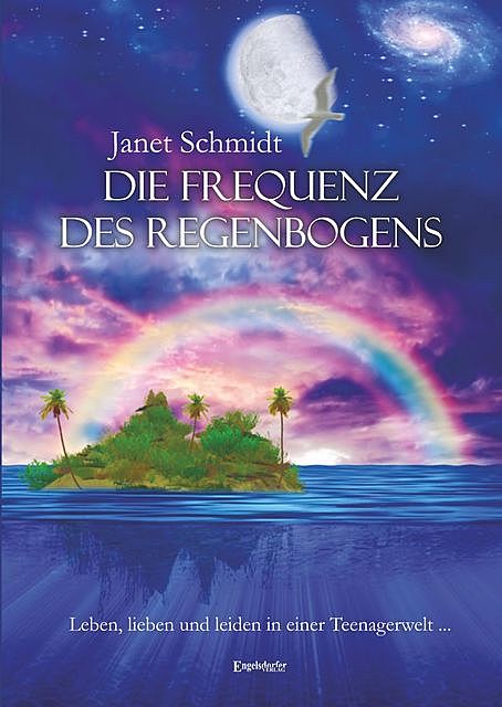Die Frequenz des Regenbogens, Janet Schmidt
