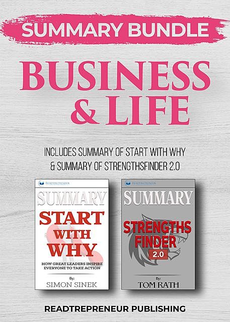 Summary Bundle: Business & Life | Readtrepreneur Publishing, Readtrepreneur Publishing