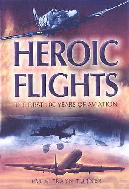 Heroic Flights, John Frayn Turner