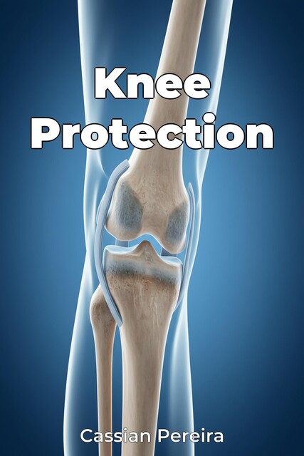 Knee Protection, Cassian Pereira