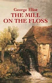 The Mill on the Floss, George Elliot