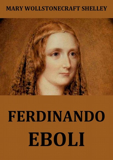 Ferdinando Eboli, Mary Shelley