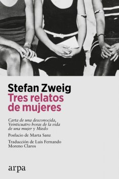Tres relatos de mujeres, Stefan Zweig