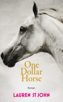 One Dollar Horse, Lauren St. John