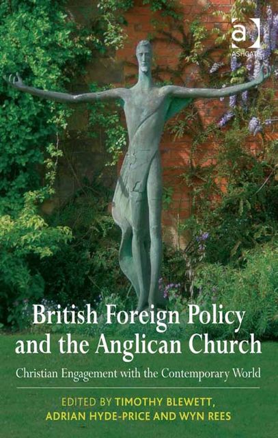 British Foreign Policy and the Anglican Church, Timothy Blewett