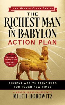 The Richest Man in Babylon Action Plan (Master Class Series), Mitch Horowitz
