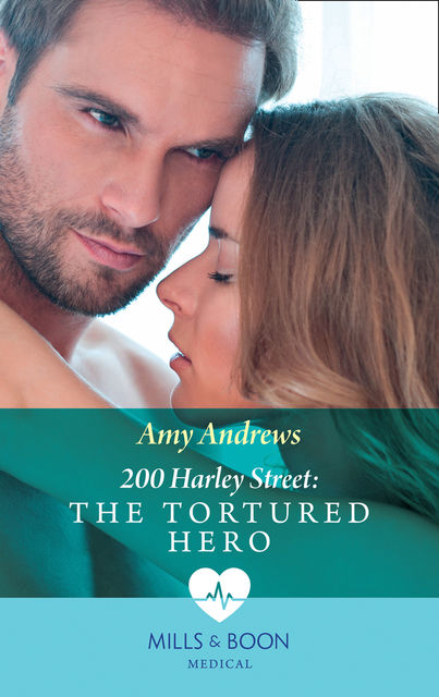 200 Harley Street: The Tortured Hero, Amy Andrews