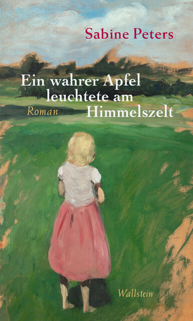 Ein wahrer Apfel leuchtete am Himmelszelt, Sabine Peters