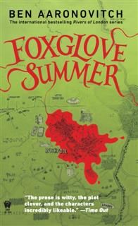Foxglove Summer, Ben Aaronovitch