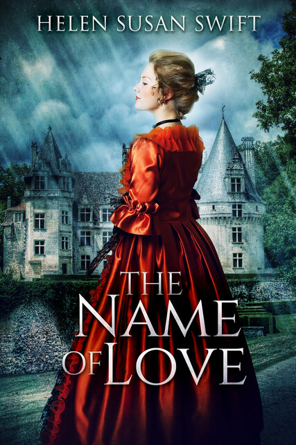 The Name of Love, Helen Susan Swift