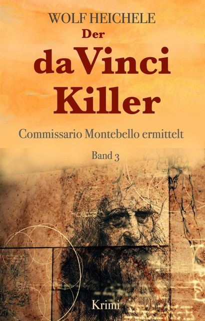 Der da Vinci Killer, Wolf Heichele