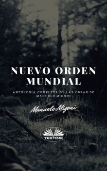 Nuevo Orden Mundial, Manuele Migoni
