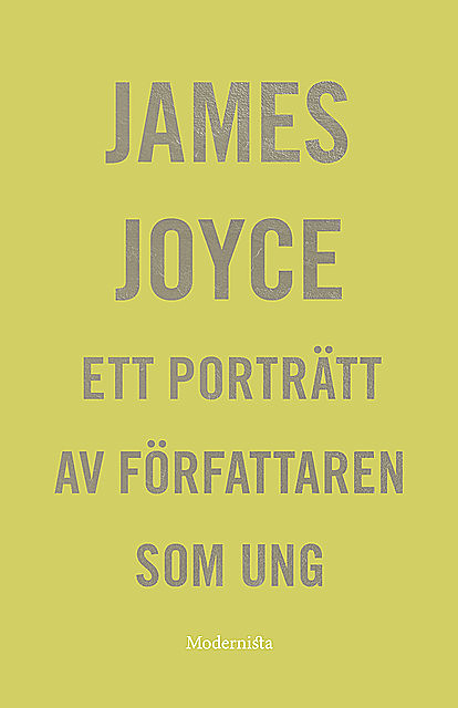 Ett porträtt av författaren som ung, James Joyce