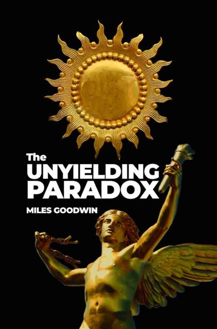 The Unyielding Paradox, Miles Goodwin