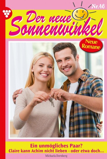 Der neue Sonnenwinkel 46 – Familienroman, Michaela Dornberg