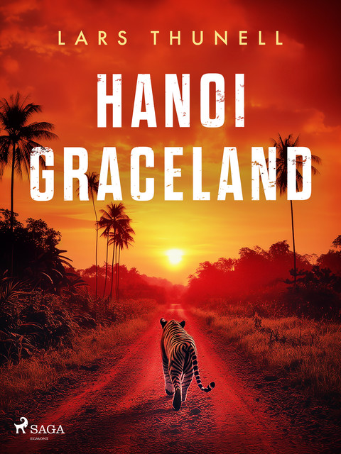 Hanoi Graceland, Lars Thunell