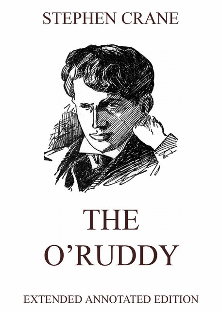 The O'Ruddy, Robert Barr, Stephen Crane