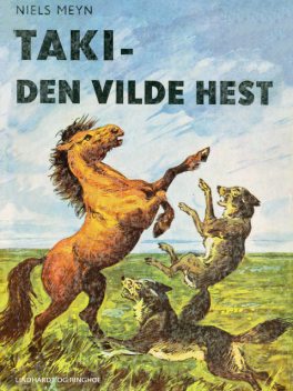 Taki – den vilde hest, Niels Meyn