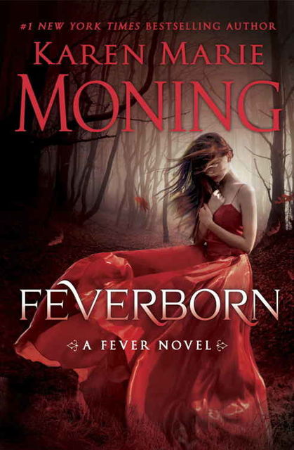 Feverborn, Karen Marie Moning