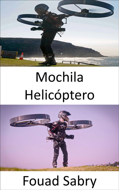 Mochila Helicóptero, Fouad Sabry