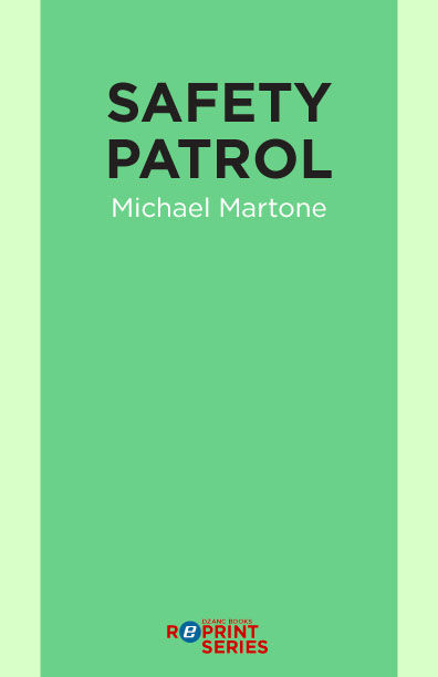 Safety Patrol, Michael Martone