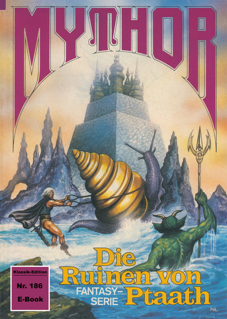 Mythor 186: Die Ruinen von Ptaath, Peter Terrid