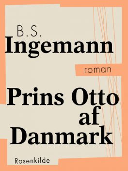 Prins Otto af Danmark, B.S. Ingemann