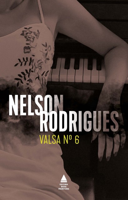 Valsa nº 6, Nelson Rodrigues