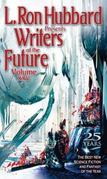 Writers of the Future Volume 25, L.Ron Hubbard