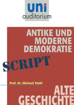 Antike und moderne Demokratie, Michael Stahl