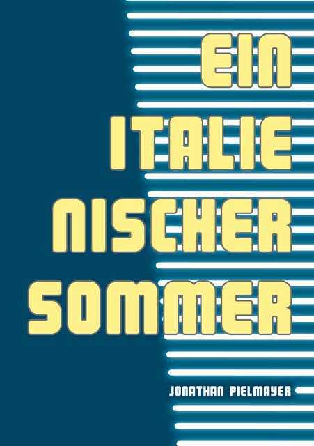 Ein italienischer Sommer, Jonathan Pielmayer