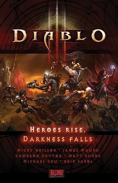 Diablo III: Heroes Rise, Darkness Falls, Blizzard Entertainment