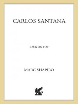 Carlos Santana, Marc Shapiro