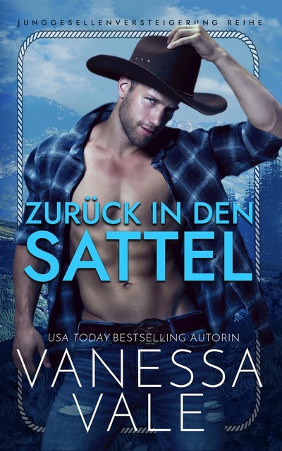 Zurück in den Sattel, Vanessa Vale