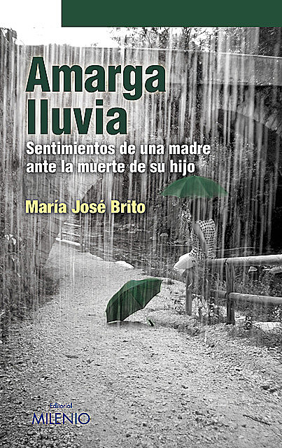 Amarga lluvia, María José Brito