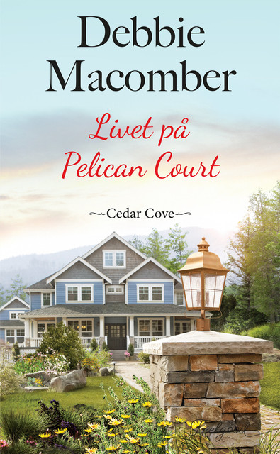 Livet på Pelican Court, Debbie Macomber